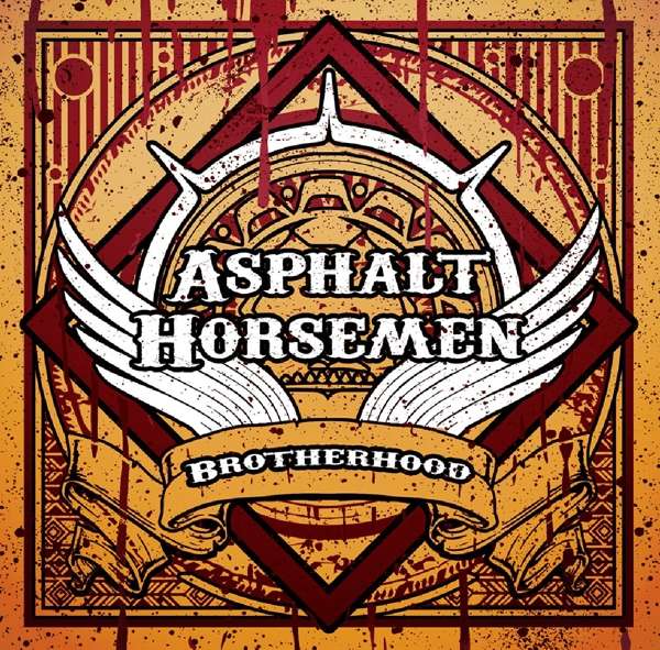 Asphalt Horsemen (HU) – Brotherhood