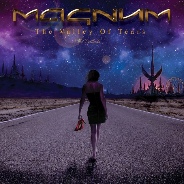 Magnum (UK) – The Valley Of Tears: The Ballads