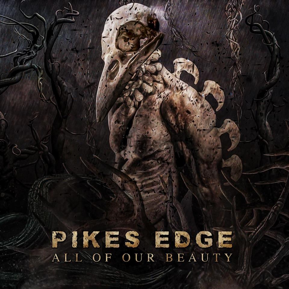 Pikes Edge (D) – All Of Our Beauty