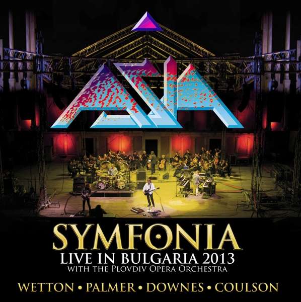 Asia (GB) – Symfonia: Live In Bulgaria 2013