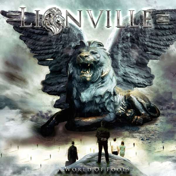 Lionville (I) – A World Of Fools