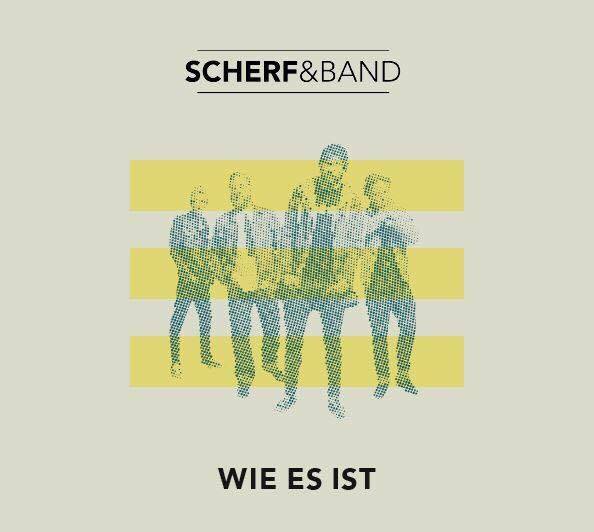 Scherf & Band (D) – Wie es ist