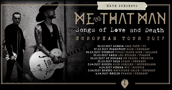 Vorbericht: ME AND THAT MAN – Tour 2017