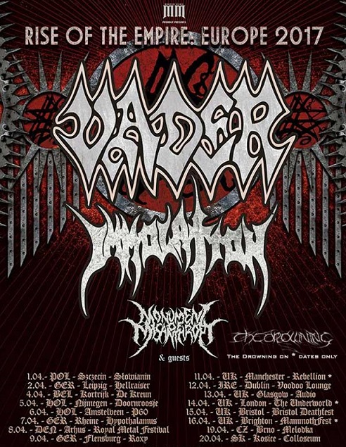 Vader and Immolation – Tour!!! Rise of the Empire 2017