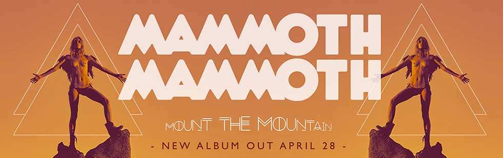 Vorbericht: Mammoth Mammoth Tour 2017