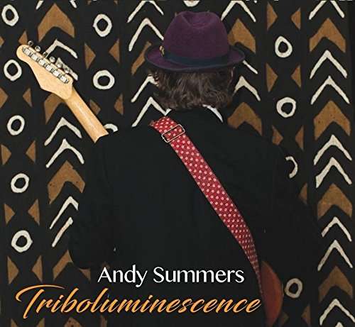 Andy Summers (GB) – Triboluminesence