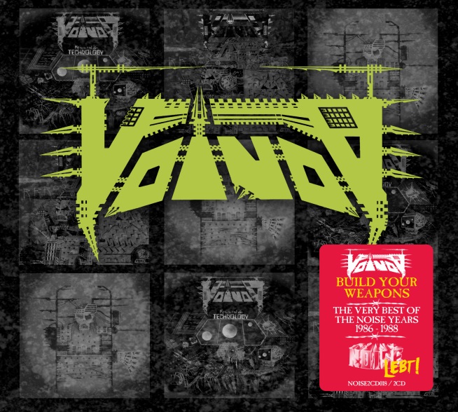 Voivod (CA) – Build Your Weapons: The Best Of The Noise Years (1986-1988)