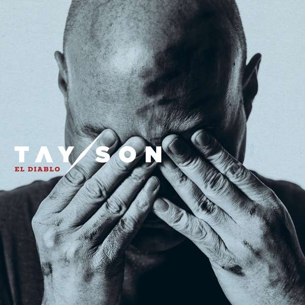 TAY/SON (CH) – El Diablo