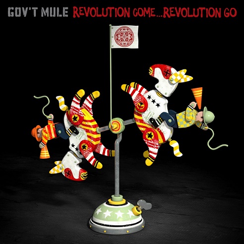 neues Album von Gov´t Mule „Revolution Come… Revolution Go“ erscheint am 9.6.