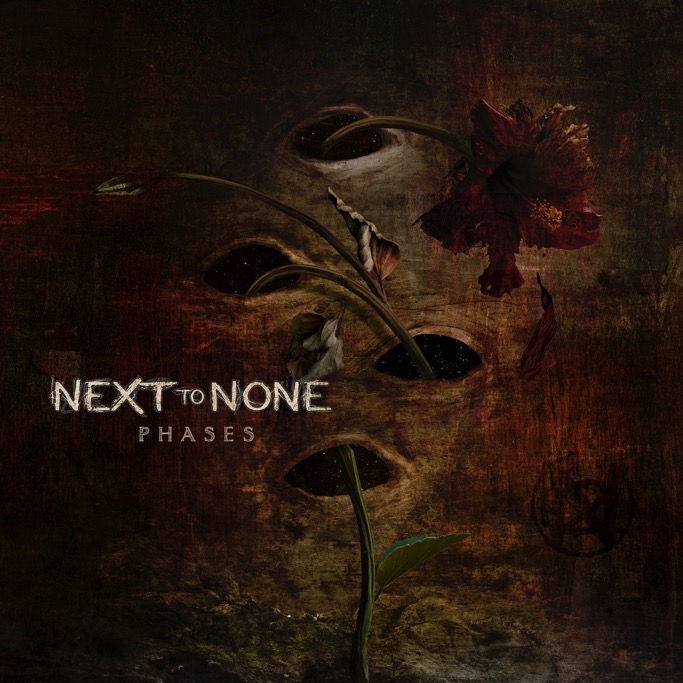 NEXT TO NONE announce second studio album „Phases“