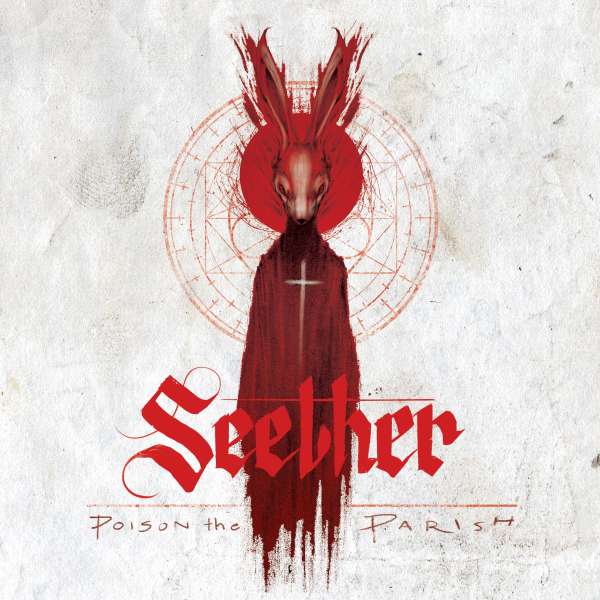 Seether (ZA/USA) – Poison The Parish