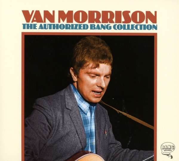 Van Morrison (IRE) – The Authorized Bang Collection (3 CD)