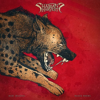 Shaman’s Harvest – neues Album „Red Hands Black Deeds“ und Track Pre-Listening zu „The Come Up“!