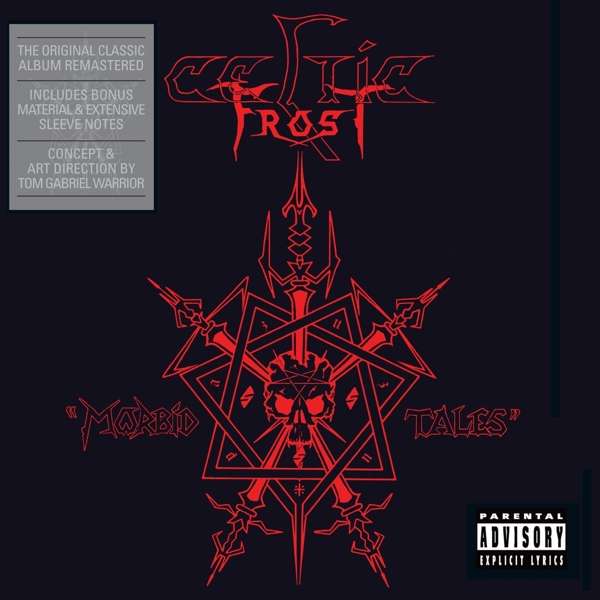 Celtic Frost (CH) – Morbid Tales