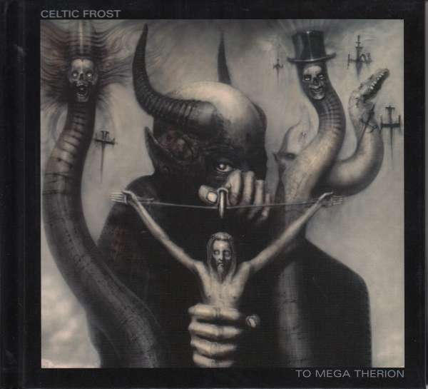 Celtic Frost (CH) – To Mega Therion
