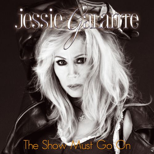 Jessie Galante (USA) – The Show Must Go On