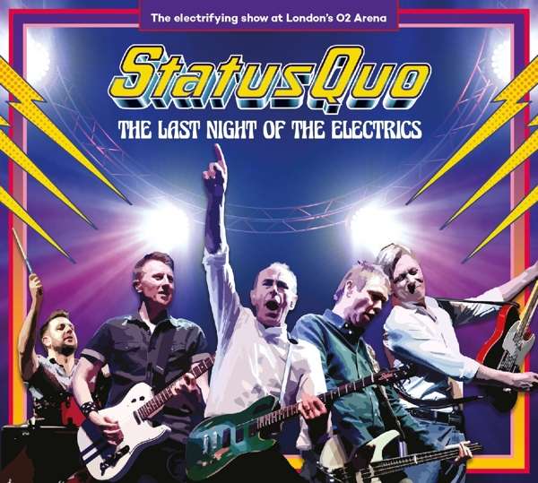 Status Quo (GB) – The Last Night Of The Electrics