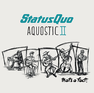 Vorbericht STATUS QUO “AQUOSTIC LIVE – It Rocks!“ 2017