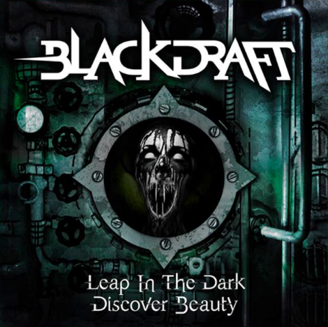 Blackdraft (DE) – Leap In The Dark / Discover Beauty -CDS