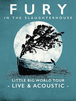Fury in the Slaughterhouse  – Little Big World Tour 2017 – live & acoustic