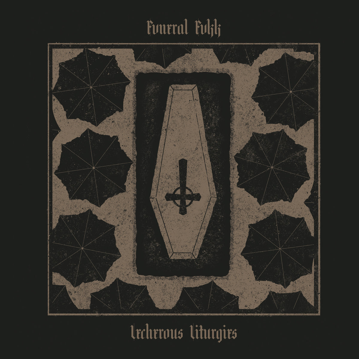 Fvneral Fvkk (D) – Lecherous Liturgies (Vinyl 7” Single)