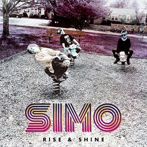 SIMO – Video Premiere und neues Album „Rise & Shine“ am 15.9.