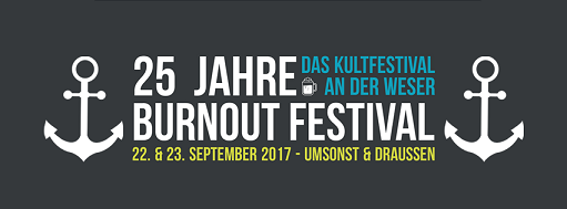 BURNOUT Festival am 22. +23.09. in Nienburg/Weser mit u.a. SANITYS DAWN !!! Eintritt frei!