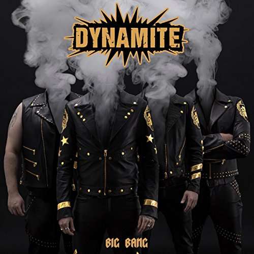Dynamite (S) – Big Bang