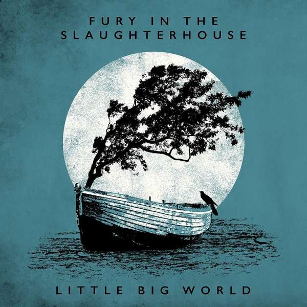 Fury In The Slaughterhouse (D) – Little Big World