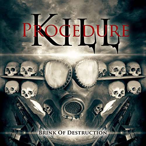 Kill Procdure (USA) – Brink Of Destruction