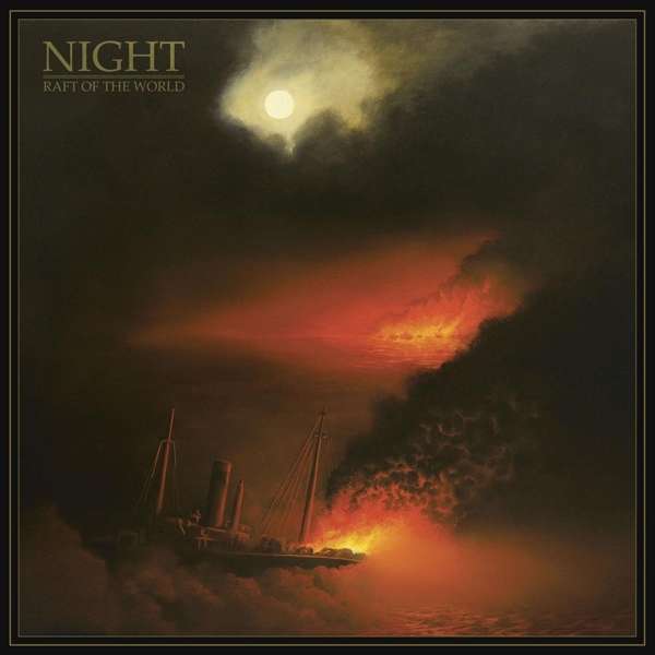 Night (S) – Raft Of The World