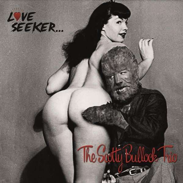 The Scotty Bullock Trio (D) – Love Seeker