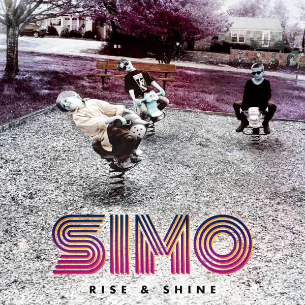 Simo (USA) – Rise & Shine