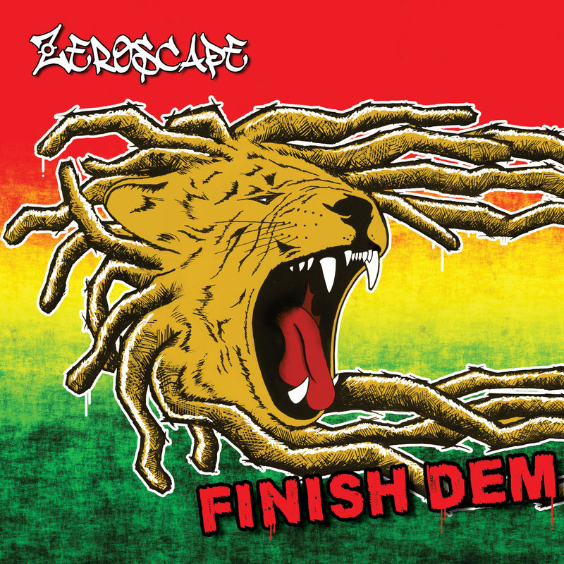 ZEROSCAPE (Canada) – Finish Dem