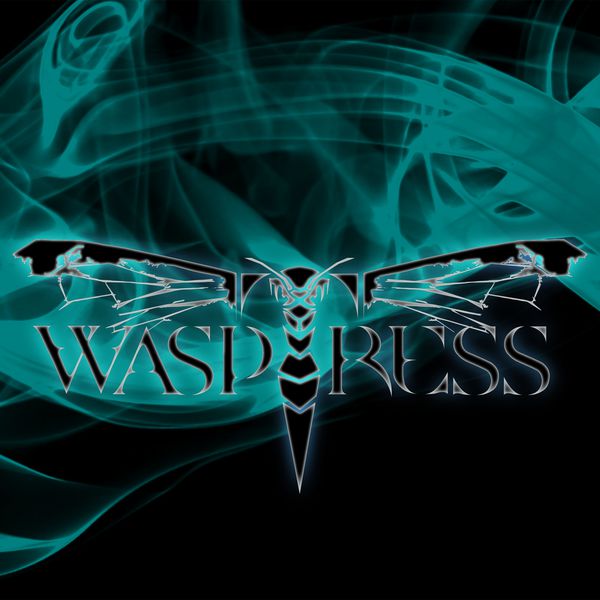 WASPTRESS (LVA / UK) – Wasptress