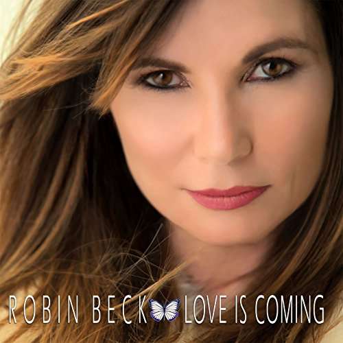 Robin Beck (USA) – Love Is Coming