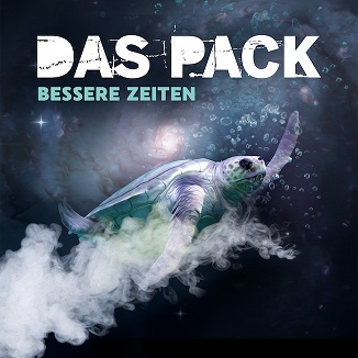 Das Pack – neues Album „Intelligentes Leben“ am 2.2., Single jetzt vorhanden! Tour 2018 !