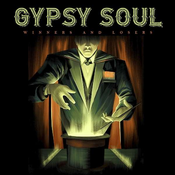 Gypsy Soul (USA) – Winners And Losers