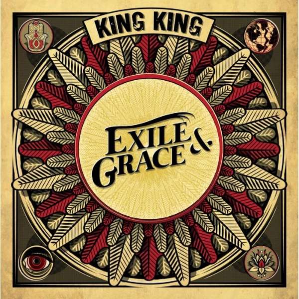 King King (SCO) – Exile & Grace