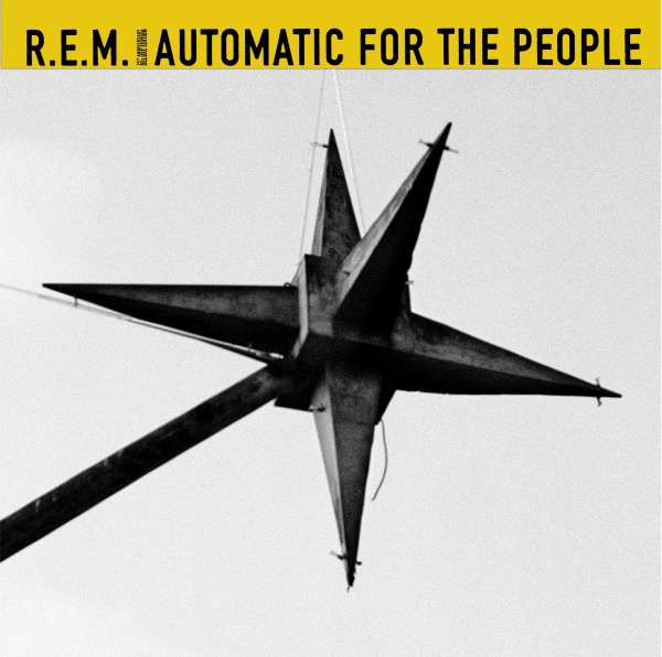 R.E.M. (USA) – Automatic For The People (25th Anniversary Edition)