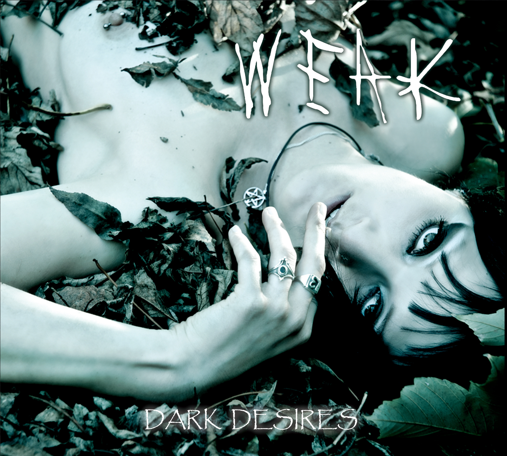 WEAK (DE) – Dark Desires (Re-Release)