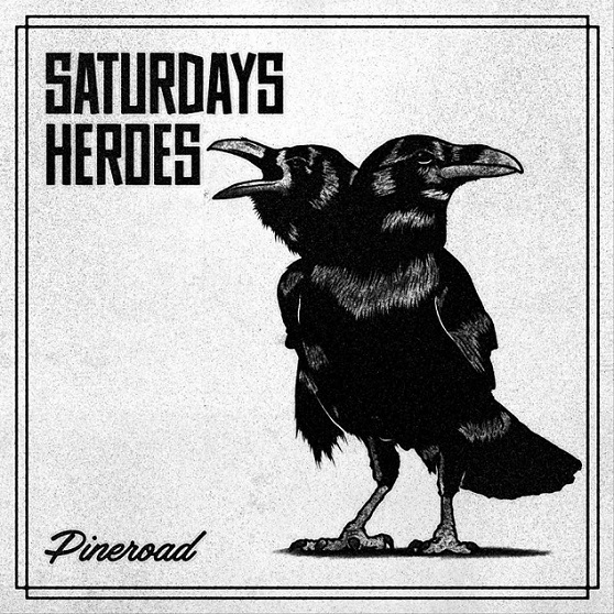 SATURDAYS HEROES – „Pineroad“