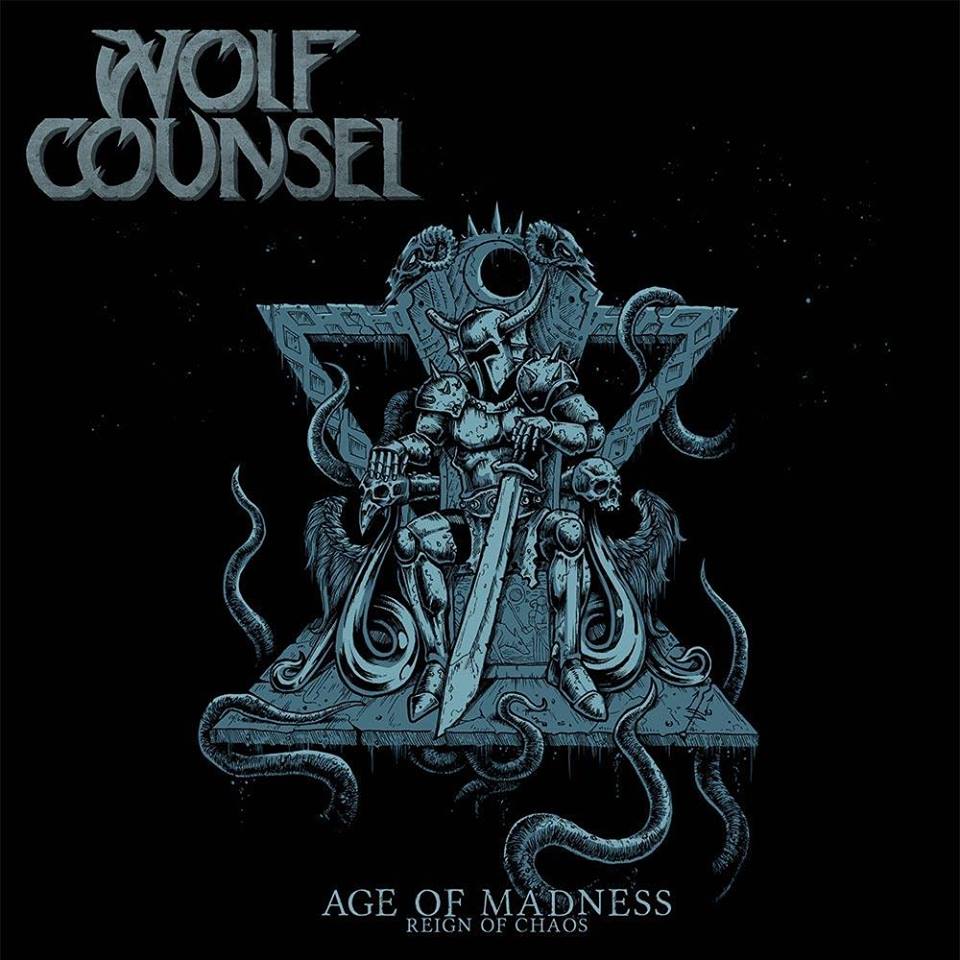 WOLF COUNSEL – „Age Of Madness / Reign Of Chaos“