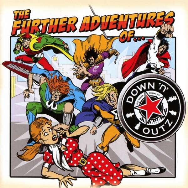 Down ‘n’ Outz (GB) – The Further Adventures Of… (Re-Release)