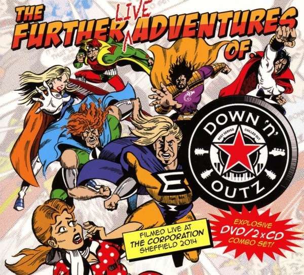 Down ‘n’ Outz (GB) – The Further Live Adventures Of… (2 CD + DVD)