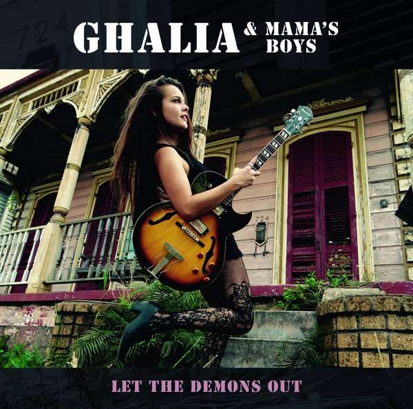 Ghalia & Mama’s Boys (B, USA) – Let The Demons Out