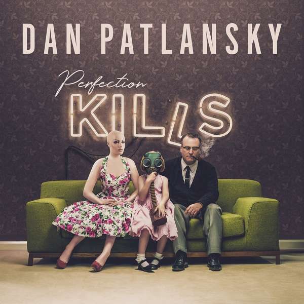 Dan Patlansky (ZA) – Perfection Kills