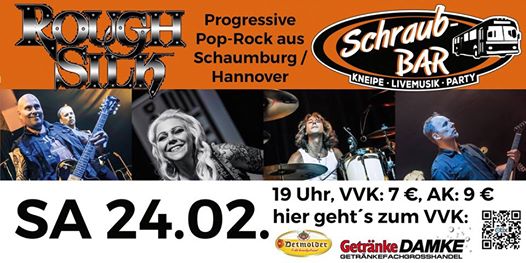 ROUGH SILK am 24.2. in der Schraub-Bar in Bückeburg!!!