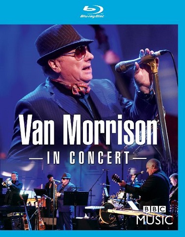 Van Morrison „In Concert“ erscheint am 16.02. auf DVD und Blu-ray