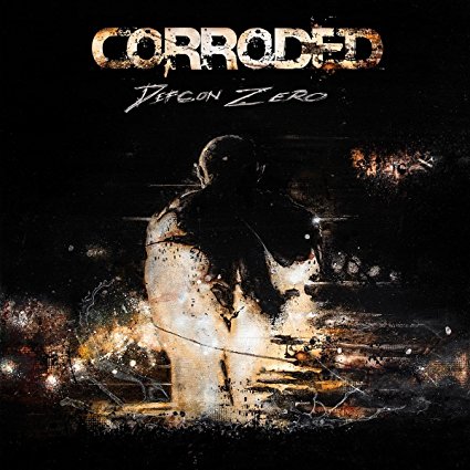 CORRODED (SE) – Defcon Zero
